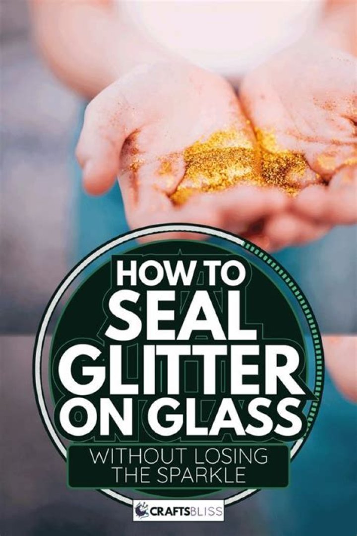How do you seal glitter without losing sparkle?