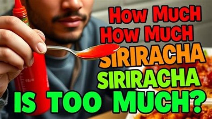 How Much Sugar Is In Sriracha? (Question)