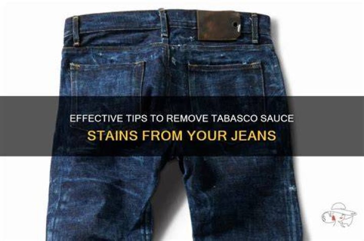 How To Get Tabasco Sauce Stains Out? (Solution found)