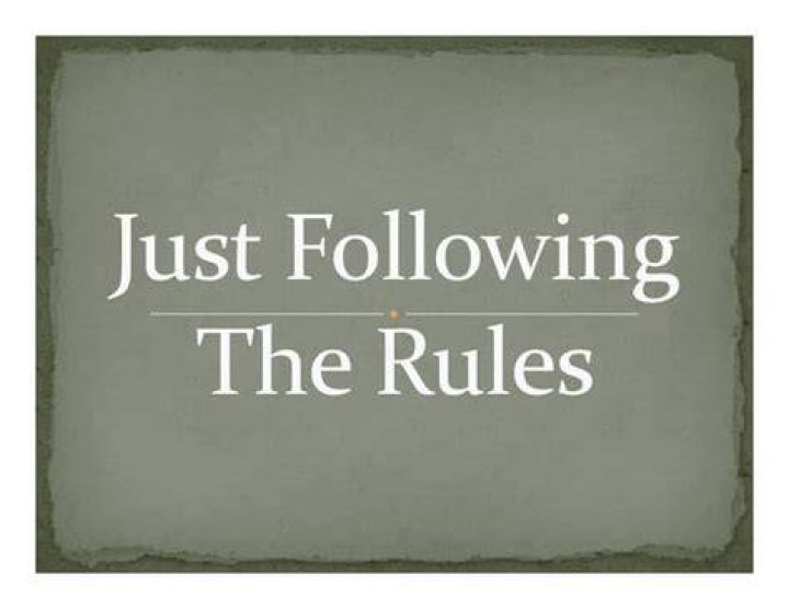 ‘I’m Just Following the Rules’