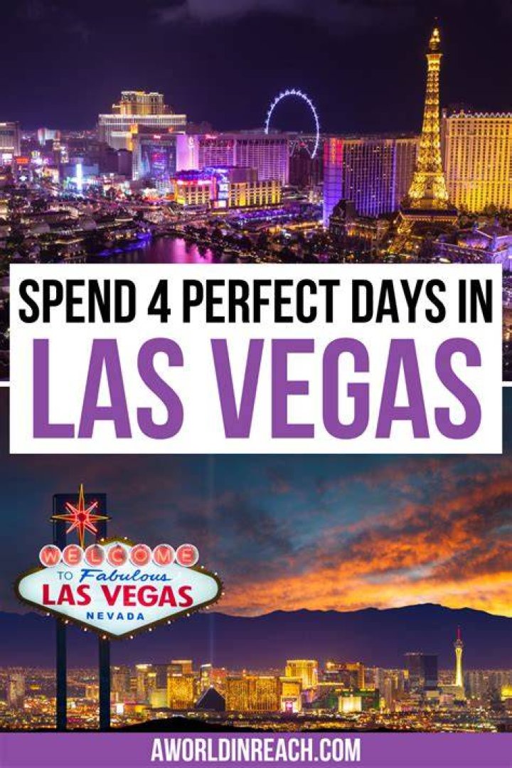 Is 4 days enough for Vegas?