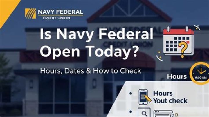 Navy Federal Hours (Full Guide)