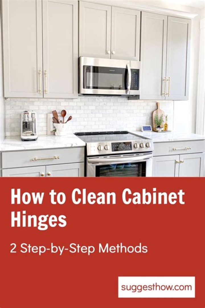 Quick Answer: How Do You Clean Kitchen Cabinet Hinges??
