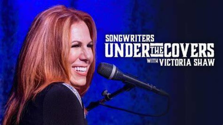 Songwriters Under the Covers with Victoria Shaw