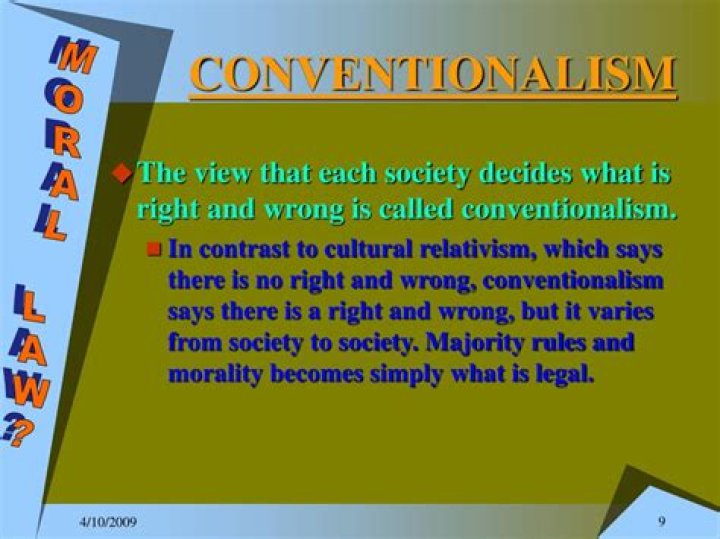 What does conventionalism mean in ethics?