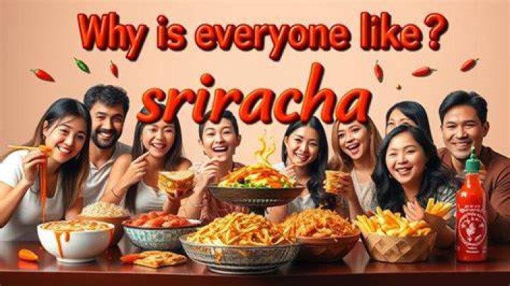 Why Does Everyone Like Sriracha? (Solved)