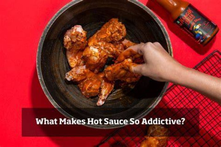 Why Is Hot Sauce So Addictive? (Solution found)